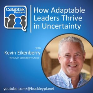 CollabTalk Podcast Episode 164 with Kevin Eikenberry