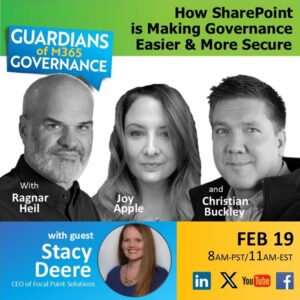 February 2025 Guardians of M365 Governance