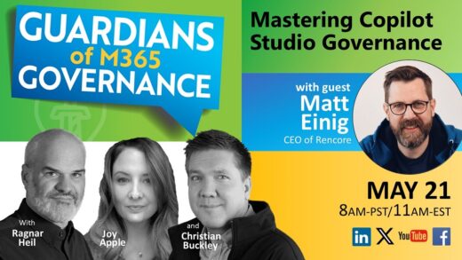 Summary of Guardians of M365 Governance Ep.17
