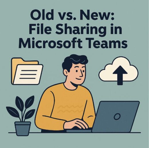 Old v New File Sharing in Teams