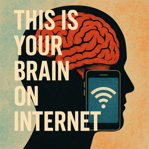 This Is Your Brain on Internet