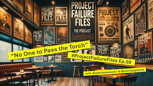 No One to Pass the Torch (#ProjectFailureFiles Ep.59)