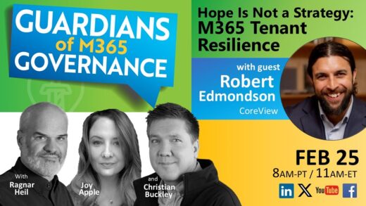 Hope is Not a Strategy: Microsoft 365 Tenant Resilience (#GoM365gov Ep.26)