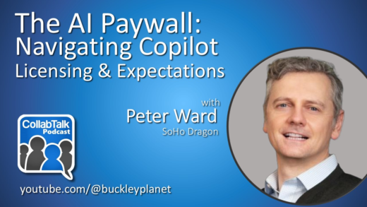 The AI Paywall: Navigating Copilot Licensing and Expectations (#CollabTalk Podcast Ep.187)